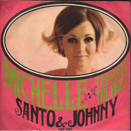 Santo & Johnny Vinile 7" 45giri Michelle / Tender Is The Night Nuovo
