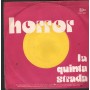 La Quinta Strada Vinile 7" 45 She CGD – CGD3882 Nuovo
