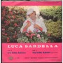 Luca Sardella Vinile 7" 45 Giri Un Folle Amore Green Line – GLNP012 Nuovo