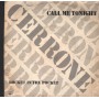 Cerrone Vinile 7" 45 Giri Call Me Tonight CBS – CBS7851 Nuovo