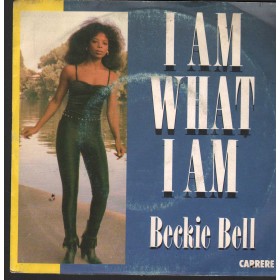 Beckie Bell Vinile 7" 45 Giri I Am What I Am Carrere – CREA4099 Nuovo