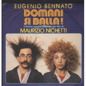 Eugenio Bennato Vinile 7" 45 Giri Domani Si Balla CGD – CGD10424 Nuovo