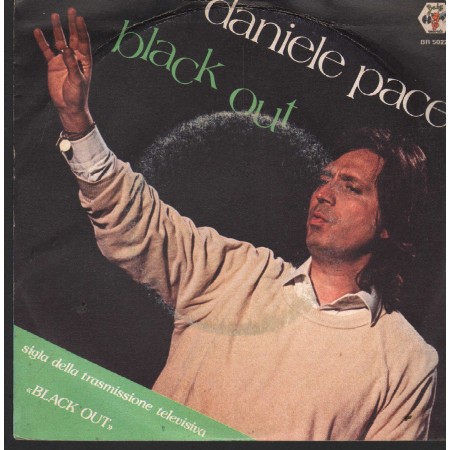 Daniele Pace Vinile 7" 45 Giri Black Out Baby Records – BR50223 Nuovo