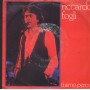 Riccardo Fogli Vinile 7" 45 Giri Ti Amo Però... CGD – PRD10281 Nuovo