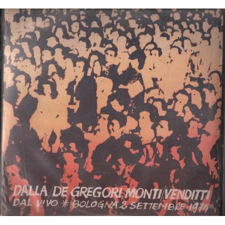 Dalla, De Gregori, Monti, Venditti Vinile LP Dal Vivo - Bologna 2 Settembre TCL21110 Sigillato
