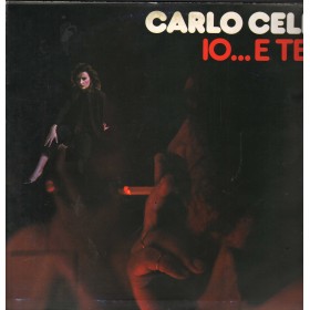 Carlo Celi Vinile LP Io... E Te Leep Records – LEP2003 Nuovo