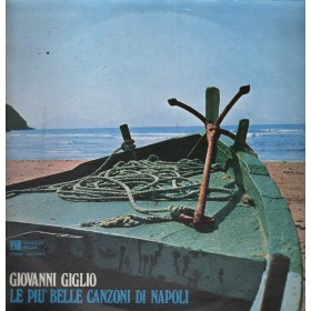 Giovanni Giglio Vinile LP Le Più Belle Canzoni Di Napoli Phonotype – ZSLP55875 Nuovo