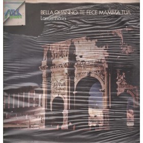 Lando Fiorini Vinile LP Bella Quanno Te Fece Mamma Tua Ricordi – ORL8090 Sigillato