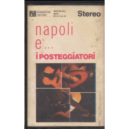 I Posteggiatori Napoletani MC7 Napoli E'... Phonotype Record – 55857 Nuova