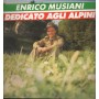 Enrico Musiani Vinile LP Dedicato Agli Alpini Intensity – LTY047 Nuovo