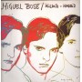 Miguel Bosé Lp Vinile Milano - Madrid CBS – CBS25450 Nuovo