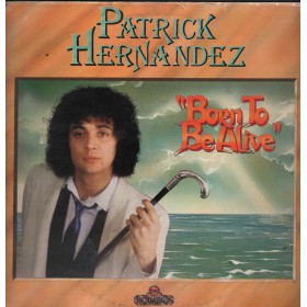 Patrick Hernandez Lp Vinile Born To Be Alive Aquarius – AQSYL156 Nuovo