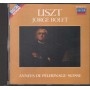 Liszt, Bolet CD Annees De Pelerinage – Suisse Decca – 4101602 Nuovo