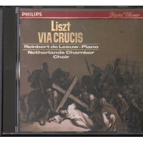 Liszt, De Leeuw, Choir CD Via Crucis Philips – 4166492 Nuovo