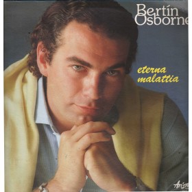 Bertín Osborne Lp Vinile Eterna Malattia Ariston – ARLP12401 Nuovo