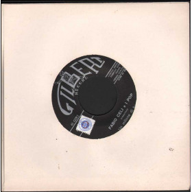 Fabio Celi Ital. Prog  Vinile 7" Un Milione Di Baci / T'Ho Vista Piangere New