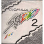 Stadio Lp 33giri Canzoni Alla Stadio 2 Nuovo Sigillato 0035627503917