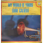 Eddie Calvert Lp 33giri My world is yours Nuovo