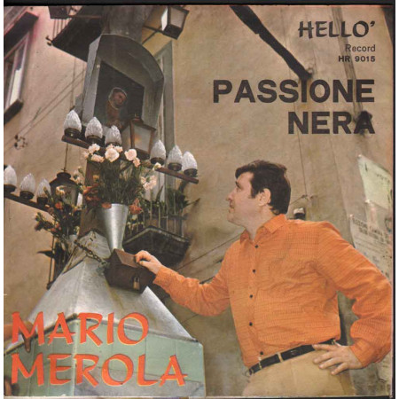 Mario Merola 45giri 7" Passione Nera / Dduje Core E 'Nu Curtiello Nuovo