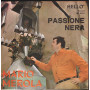 Mario Merola 45giri 7" Passione Nera / Dduje Core E 'Nu Curtiello Nuovo