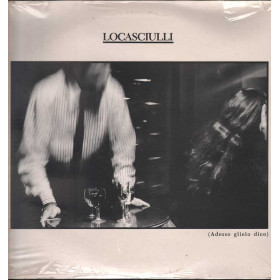 Mimmo Locasciulli -  Adesso Glielo Dico / RCA 0035627411717
