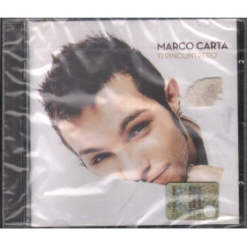 Marco Carta CD Ti Rincontrero' / Warner Music  Sigillato 5051442901122
