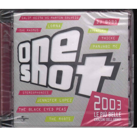AA.VV. CD One Shot 2003 / Universal 533 362 4 Sigillato 0600753336243