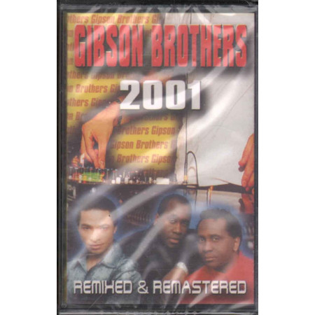 Gibson Brothers ‎MC7‎ 2001 Remixed & Remastered Sigillata 8027851019045