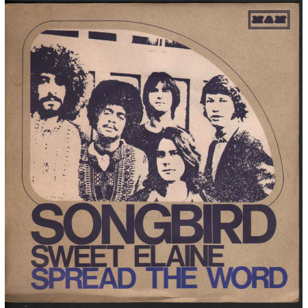 Songbird 45 giri Sweet Elaine / Spread The Word Nuovo MAM 12