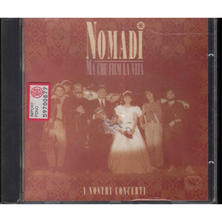 Nomadi CD Ma Che Film La Vita Bollino SIAE Bianco Sigillato 0745099147525