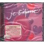 AA.VV. ‎CD Je T'aime 6 Sigillato 0602498464007
