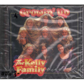 The Kelly Family -  CD Growin' Up - Olanda Nuovo Sigillato 0724382302926