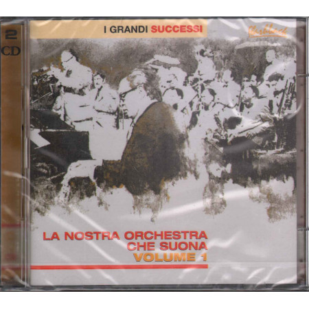 AA.VV. 2 CD La Nostra Orchestra Che Suona Vol. 1 Sigillato 0743219610621