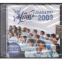 AA.VV. CD Amici I Ragazzi Del 2003 Sigillato 3259130043129