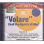 AA.VV. CD I Grandi Successi: Volare Sigillato 5051011364426
