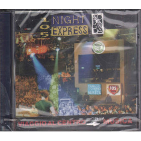 AA.VV. CD 105 Night Express Sigillato 0731455814125
