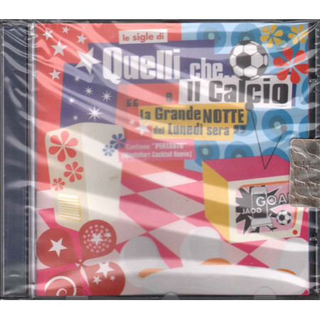 AA.VV. CD Quelli Che Il Calcio E.. Sigillato 3259130043020