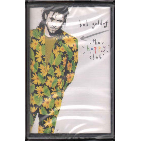 Bob Geldof ‎MC7 The Happy Club Nuova Sigillata 0731451289644