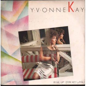 Yvonne Kay Vinile 7" 45 giri Rise Up (For My Love) Nuovo X-7009