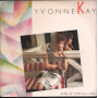 Yvonne Kay Vinile 7" 45 giri Rise Up (For My Love) Nuovo X-7009