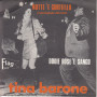 TINA BARONE ‎Vinile 7" 45 giri NOTTE 'E CURTELLO /DDOJE ROSE 'E SANGO Nuovo