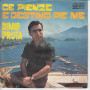 DINO PROTA ‎Vinile 7" 45 giri CE PIENZE/ E' DESTINO PE' ME Nuovo