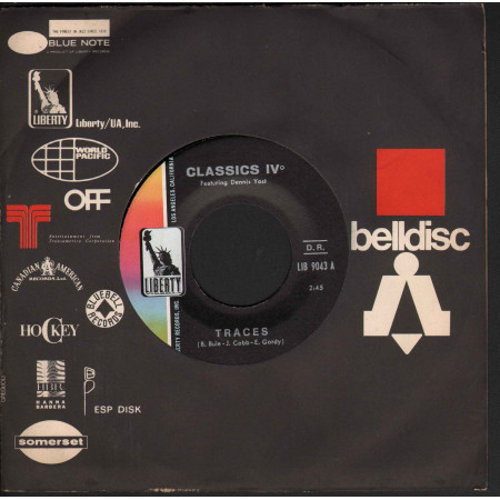 Classics IV Vinile 45giri 7" Traces / Mary, Mary Row Your Boat Nuovo LIB9043