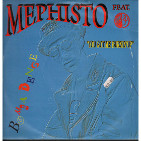 Mephisto Feat. Shunza ‎Vinile 12" You Got Me Burnin' Up Nuovo Palmares PL 378