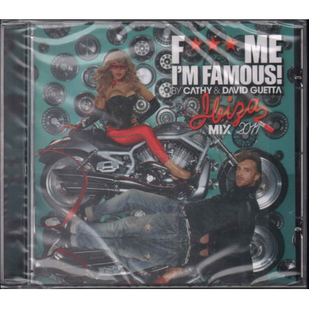 Cathy & David Guetta CD F*** Me I'm Famous Ibiza Mix 2011 Sigillato 5099908299628
