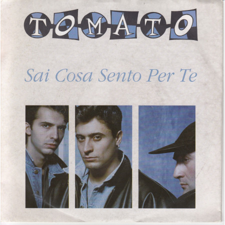 Tomato  45giri 7" Sai Cosa Penso Per Te / Musica Nei Bar Nuovo