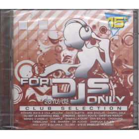AA.VV. CD For DJs Only 2010/02 - Club Selection Sigillato 0600753265758