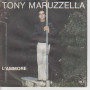 Tony Maruzzella Vinile 45 giri 7" L' Ammore / Era Settembre Nuovo