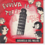 Ercoli Vinile 45 giri 7" Evviva La Torre di Pisa / Rosabella del Molise Nuovo