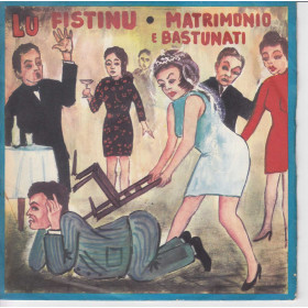 Franco Trincale Vinile 45 giri 7" Lu Fistinu / Matrimonio e Bastunati Nuovo